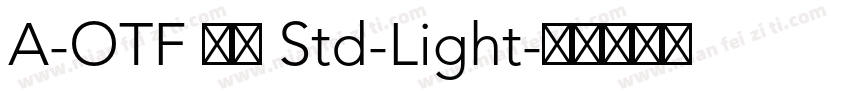 A-OTF 明石 Std-Light字体转换